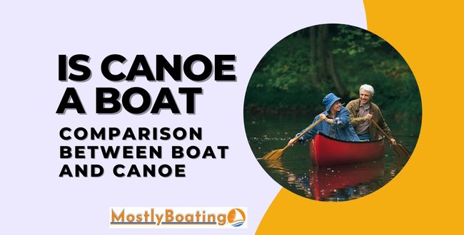 Is Canoe a Boat