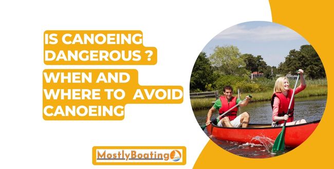 is canoeing dangerous