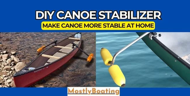 DIY Canoe Stabilizer